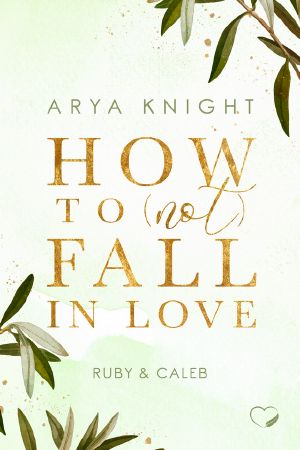 [How to fall (not) in Love 01] • Ruby & Caleb